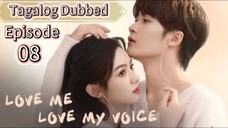 Love Me Love My Voice Ep8. Tag.dub