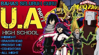 Bahas seluruh guru di U.A part 2 | Boku no hero academia