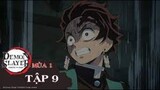Thanh Gươm Diệt Quỷ Tập 9+10 |THẬP NHỊ QUỶ NGUYỆT PHA KE - Tóm Tắt Anime Kimetsu no Yaiba