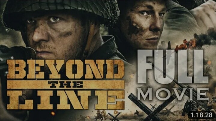 Beyond The Line(Full Movie 2019) World War 2