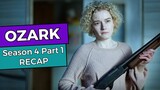 Ozark: Season 4 Part 1 RECAP