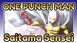 [ONE PUNCH MAN|Epik] Saitama Sensei