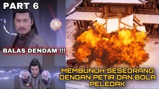 BALAS DENDAM - MEMBVNUH DENGAN PETIR DAN BOLA PELEDAK - ALUR CERITA THE WORLD OF DANTASY PART 6