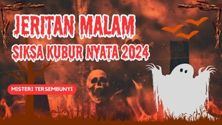 Mengungkap Siksa Kubur  Apa yang Terjadi Setelah Kematian