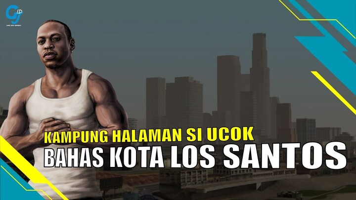 KEJAHATAN DIMANA-MANA! BAHAS LOS SANTOS GTA SAN ANDREAS