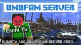 OMOFAM SERVER - BUMISTA AKO SA OMOFAM SERVER (Minecraft Tagalog)