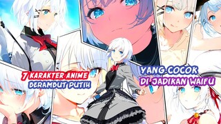 8 Karater Anime Cewek Berambut Putih Waifu Sejuta Um4t