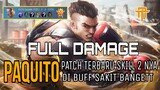 [TA] NEW PATCH SKILL 2 PAQUITO DI BUFF!! BUILD FULL DAMAGE? mobile legends