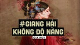 Giang Hải Không Độ Nàng (Lofi Ver By Orinn) - Gia Huy | Trùng phùng nơi Giang Hải thâm sâu