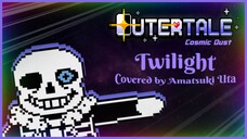 (HAPPY BIRTHDAY) [OuterTale: Cosmic Dust] Twilight (Utaried)