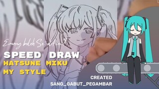 [Speed Draw] Draw HATSUNE MIKU on my style ✨