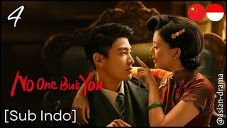 [Sub Indo] No One But You – Eps. 04 (2024)