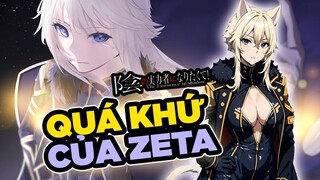 Chúa Tể Bóng Tối Đặc Biệt #29: Hé Lộ Quá Khứ Bị Kịch Đau Thương Của Zeta