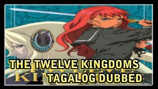 THE TWELVE KINGDOMS EPISODE 18 TAGALOG DUBBED