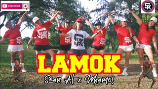 LAMOK l TIKTOK DANCE CRAZE 2021 l SEAN AL  WHAMOS l DJ ROWEL l DANCEFITNESS l STEPKREW GIRLS