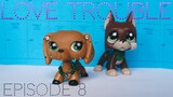 LPS serial: ☆Love Trouble♡ episode 8