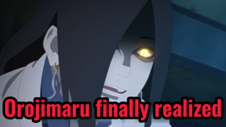 Orojimaru finally realized