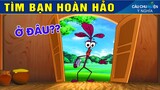 TÌM BẠN HOÀN HẢO | Phim Hoạt Hình Hay Nhất - Truyện Cổ Tích | QUÀ TẶNG CUỘC SỐNG