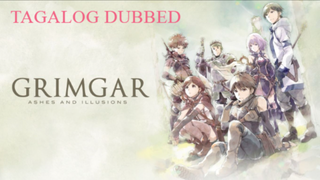 Grimgar, Ashes and Illusions - Episode 8 (Tagalog Dubbed)