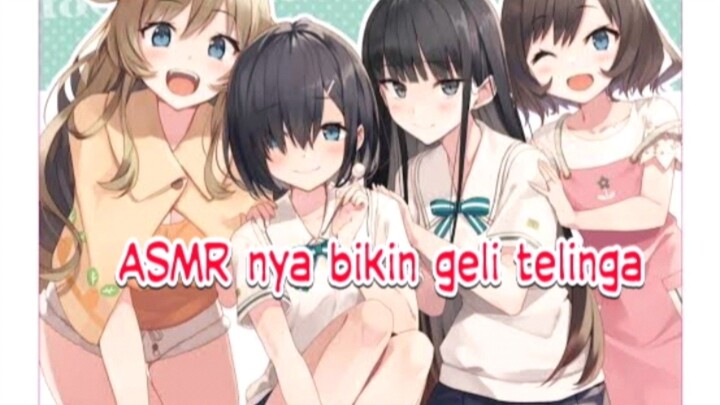 ASMR Anime Emang Bikin Geli || 180 byou de kimi no mimi o shiawase mi dekiru ka?