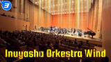 Inuyasha | Orkestra Wind_3