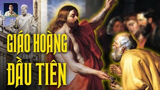 THÁNH PHÊ-RÔ, ĐỨC GIÁO HOÀNG ĐẦU TIÊN