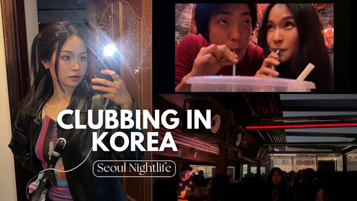Clubbing in korea vlog 🤭 ITAEWON nightlife guide (where to go, good eats & bars)