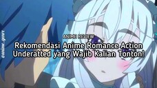 Anime Romance Action Underrated yang Jarang Diketahui, Namun Menarik untuk Ditonton! 😍✨