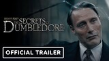 Fantastic Beasts: The Secrets of Dumbledore - Official Trailer (2022) Jude Law, Mads Mikkelsen