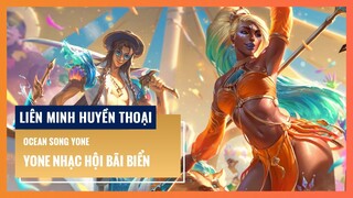 Yone Nhạc Hội Bãi Biển | Liên Minh Huyền Thoại 12.11