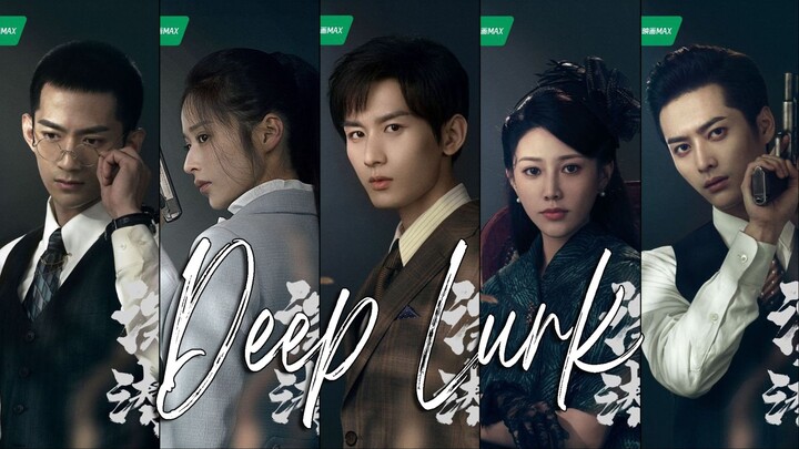 🇨🇳Deep Lurk (2024)🌏Eps 12🇮🇩[Sub Indo]