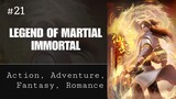 Legend of Martial Immortal Episode 21 [Subtitle Indonesia]