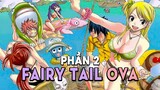 Tóm Tắt Anime: Hội Pháp Sư OVA Ngoại Truyện (Phần 2 ) Mọt Wibu