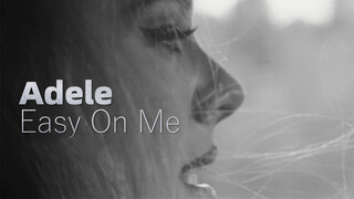 [MV] เพลง Easy On Me - Adele