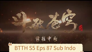 Battle Through The Haven S5 Eps 87 Sub Indo