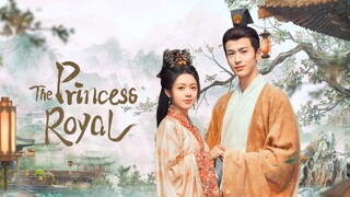 🇨🇳 EP. 12 | The Princess Royal (2024) [Eng Sub]