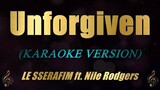 Unforgiven - LE SSERAFIM ft. Nile Rodgers (Karaoke)