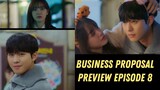 Business Proposal Eps 8 Preview