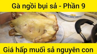 Gà ngồi bụi sả hấp muối sả nguyên con #9