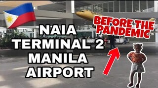 NINOY AQUINO INTERNATIONAL AIRPORT (NAIA) BEFORE THE COVID 19 PANDEMIC