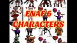 FNAF 6 CHARCTERS Five Nights at Freddy's 6