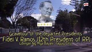 Gravetour of the Departed Presidents 12th | Fidel Ramos | Libingan Ng Mga Bayani -Taguig (English)