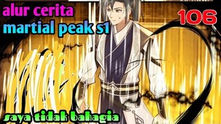 Alur Cerita Martial Peak S1 Part 105 : Saya Tidak Bahagia