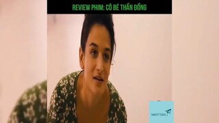 Tóm tắt phim: Cô bé thần đồng p1 #reviewphimhay