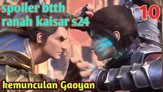 Batle Through The Heavens Ranah Kaisar S24 Part 10 : Kemunculan Gaoyan