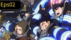Fire Force Season3 Eps02