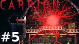 CARRION - Part 5 Gameplay Playthrough (Nuclear Power Plant)