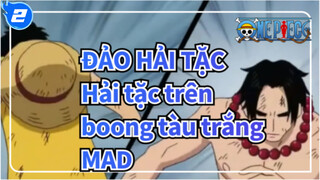 ĐẢO HẢI TẶC
Hải tặc trên boong tàu trắng
MAD_2