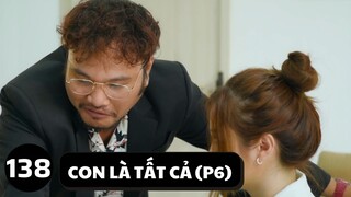 [Funny TV] - Con là tất cả (P6) - Video hài