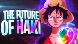 The Future Of Haki In One Piece